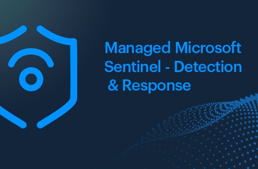 Managed Microsoft Sentinel – Detection & Response